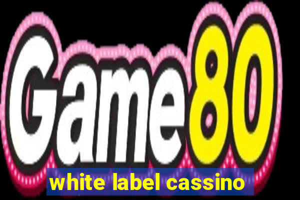 white label cassino